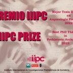 Cartel I Premio IIIPC a la mejor tesis doctoral en arqueología prehistórica 2022